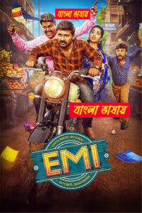 EMI (2025) Bengali Dubbed Uncut HD WEB-DL – Full Movie Download & Watch FREE – MOVIELOVERSBD.COM