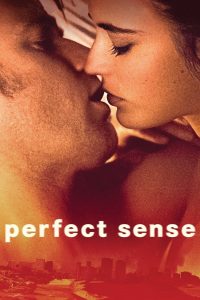 Perfect Sense (2011) English – Full Movie Download & Watch FREE – MOVIELOVERSBD.COM
