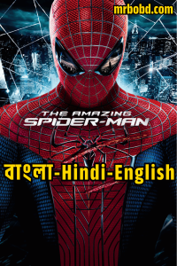 The Amazing Spider-Man (2012) BluRay Bangla/Hindi/English – Full Movie Download & Watch FREE – MOVIELOVERSBD.COM