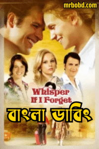 Whisper If I Forget (2025) Bengali Dubbed ORG DP WEB-DL – Full Movie Download & Watch FREE – MOVIELOVERSBD.COM