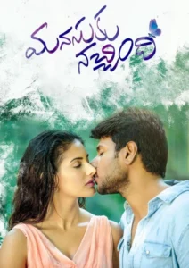 Manasuku Nachindhi (2018) Uncut Dual Audio [Hindi-Telugu] WEB-DL – Full Movie Download & Watch FREE – MOVIELOVERSBD.COM
