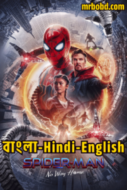 Spider-Man No Way Home (2021) Bangla/Hindi/English – Full Movie Download & Watch FREE – MOVIELOVERSBD.COM