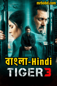 Tiger 3 (2023) Full HD – Bangla/Hindi – Full Movie Download & Watch FREE – MOVIELOVERSBD.COM