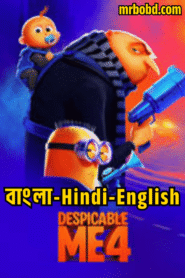 Despicable Me 4 (2024) Bangla/Hindi/English – 4k – Full Movie Download & Watch FREE – MOVIELOVERSBD.COM