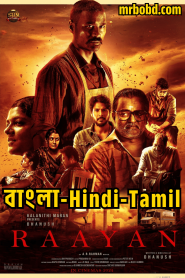 Raayan (2024) Bangla/Hindi/Tamil – Full HD – Full Movie Download & Watch FREE – MOVIELOVERSBD.COM