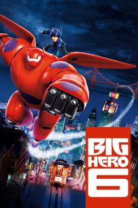 Big Hero 6 (2014) Dual Audio Hindi + English – Full Movie Download & Watch FREE – MOVIELOVERSBD.COM