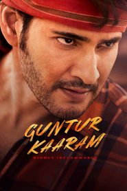 Guntur Kaaram (2024) Dual Audio Telegu + Hindi Full HD – Full Movie Download & Watch FREE – MOVIELOVERSBD.COM