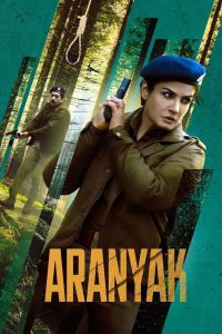 Aranyak (2021) – Complete Web Series – Full Series Download & Watch FREE – MOVIELOVERSBD.COM