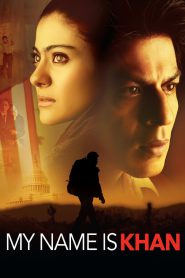 My Name Is Khan (2010) – Full Movie Download & Watch FREE – MOVIELOVERSBD.COM