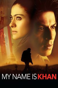 My Name Is Khan (2010) – Full Movie Download & Watch FREE – MOVIELOVERSBD.COM