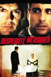 Desperate Measures (1998) – Full Movie Download & Watch FREE – MOVIELOVERSBD.COM