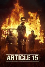 Article 15 – Full Movie Download & Watch FREE – MOVIELOVERSBD.COM