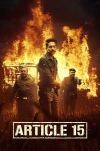 Article 15 – Full Movie Download & Watch FREE – MOVIELOVERSBD.COM