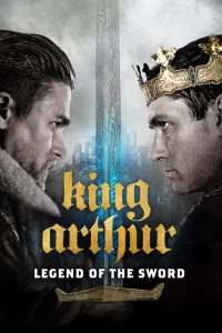 King Arthur: Legend of the Sword (2017) Hindi + English – Full Movie Download & Watch FREE – MOVIELOVERSBD.COM