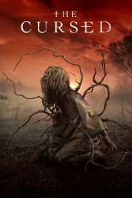 The Cursed (2021) Hindi/English – Full Movie Download & Watch FREE – MOVIELOVERSBD.COM