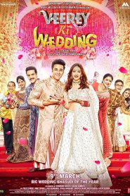 Veerey Ki Wedding (2018) – Full Movie Download & Watch FREE – MOVIELOVERSBD.COM