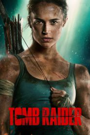 Tomb Raider (2018) – Full Movie Download & Watch FREE – MOVIELOVERSBD.COM