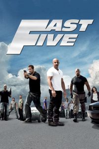 Fast Five (2011) Fast and Furious – Dual Audio Hindi-English – Full Movie Download & Watch FREE – MOVIELOVERSBD.COM