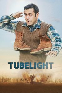 Tubelight – Full Movie Download & Watch FREE – MOVIELOVERSBD.COM