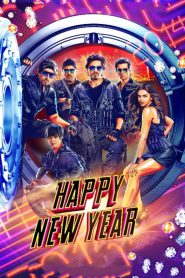 Happy New Year – Full Movie Download & Watch FREE – MOVIELOVERSBD.COM