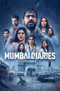 Mumbai Diaries (2021-2023) Season 01-02 – Full Series Download & Watch FREE – MOVIELOVERSBD.COM