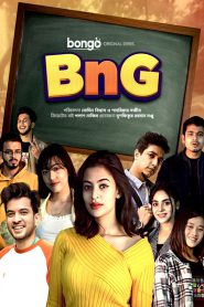BnG (2022-2024) Season 01-02 – Full Series Download & Watch FREE – MOVIELOVERSBD.COM