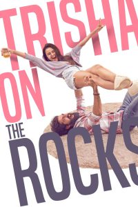 Trisha on the Rocks (2024) Hindi + Gujarati – Full Movie Download & Watch FREE – MOVIELOVERSBD.COM