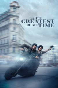 The Greatest of All Time – Tamil + Hindi – Full HD – Full Movie Download & Watch FREE – MOVIELOVERSBD.COM