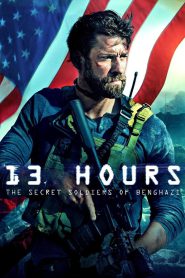 13 Hours: The Secret Soldiers of Benghazi (2016) Dual Audio [Hindi-English] BluRay – Full Movie Download & Watch FREE – MOVIELOVERSBD.COM