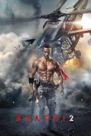 Baaghi 2 (2018) – Full Movie Download & Watch FREE – MOVIELOVERSBD.COM