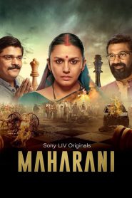 Maharani (2021-2025) Season 01-04 – Complete Series – Dual Audio [Bengali ORG-Hindi] SonyLiv WEB-DL H264 AAC 4K 1080p 720p 480p ESub