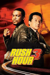 Rush Hour 3 (2007) Hindi + English – Full Movie Download & Watch FREE – MOVIELOVERSBD.COM
