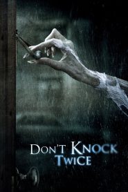 Don’t Knock Twice (2016) Hindi + English – Full Movie Download & Watch FREE – MOVIELOVERSBD.COM