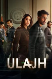 Ulajh (2024) Full HD – Full Movie Download & Watch FREE – MOVIELOVERSBD.COM