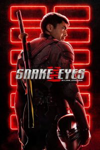 Snake Eyes: G.I. Joe Origins (2021) Hindi/English – Full Movie Download & Watch FREE – MOVIELOVERSBD.COM