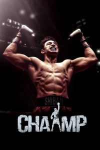 Chaamp (2017) – Full Movie Download & Watch FREE – MOVIELOVERSBD.COM