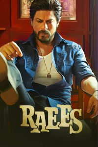 Raees – Full Movie Download & Watch FREE – MOVIELOVERSBD.COM