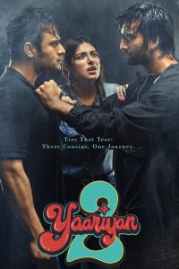 Yaariyan 2 (2023) – Full Movie Download & Watch FREE – MOVIELOVERSBD.COM