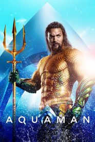 Aquaman (2018) Hindi + English – Full Movie Download & Watch FREE – MOVIELOVERSBD.COM