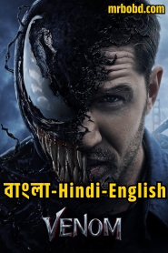 Venom (2018) Bangla/Hindi/English – Full Movie Download & Watch FREE – MOVIELOVERSBD.COM