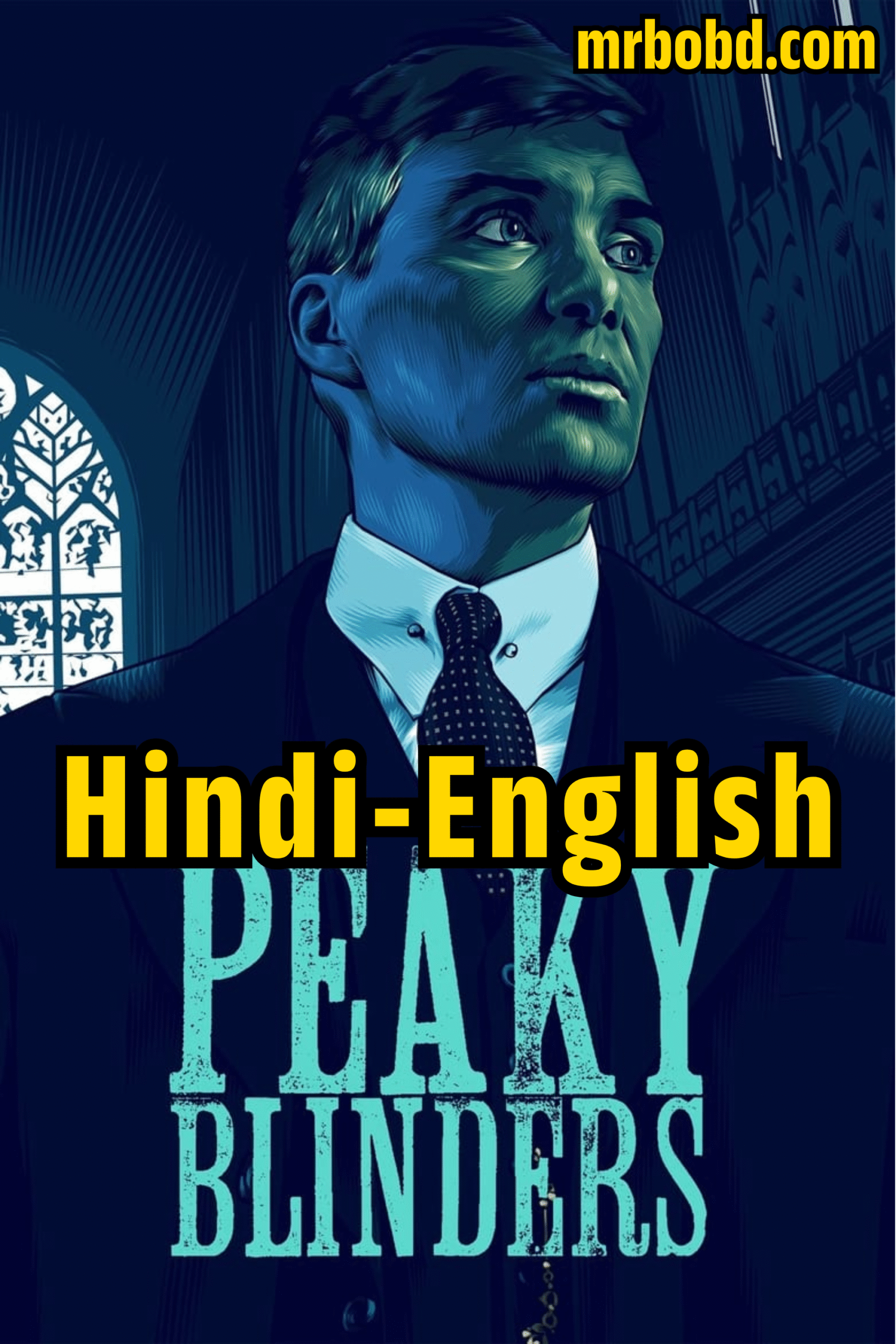 Peaky Blinders (2013-2022) Season 01-06 – All Complete – Hindi/English – Full Series Download & Watch FREE – MOVIELOVERSBD.COM