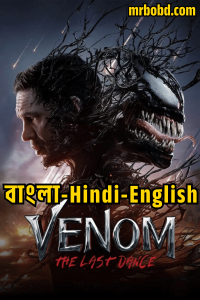 Venom: The Last Dance (2024) – Full HD – Bangla/Hindi/English – Full Movie Download & Watch FREE – MOVIELOVERSBD.COM