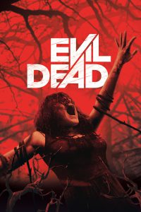 Evil Dead (2013) Dual Audio Hindi + English – Full Movie Download & Watch FREE – MOVIELOVERSBD.COM