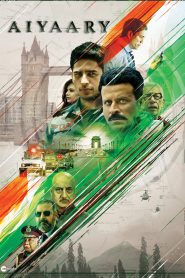 Aiyaary – Full Movie Download & Watch FREE – MOVIELOVERSBD.COM