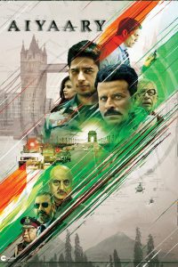 Aiyaary – Full Movie Download & Watch FREE – MOVIELOVERSBD.COM