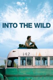 Into the Wild (2007) Dual Audio Hindi + English – Full Movie Download & Watch FREE – MOVIELOVERSBD.COM