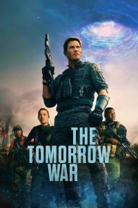 The Tomorrow War (2021) Hindi + English – Full Movie Download & Watch FREE – MOVIELOVERSBD.COM