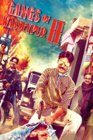 Gangs of Wasseypur – Part 2 (2012) – Full Movie Download & Watch FREE – MOVIELOVERSBD.COM