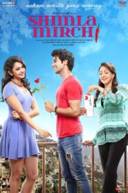 Shimla Mirchi (2020) – Full Movie (Watch Only) FREE – MOVIELOVERSBD.COM