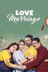 Love Marriage (2023) – Full Movie Download & Watch FREE – MOVIELOVERSBD.COM